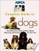 ASPCA Complete Guide to Dogs