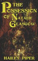 The Possession of Natalie Glasgow image