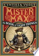 Mister Max: The Book of Lost Things