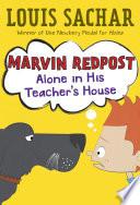 Marvin Redpost #4: Alone in His Teacher's House