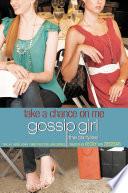 Gossip Girl, The Carlyles #3: Take a Chance on Me