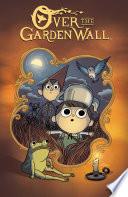 Over The Garden Wall: Tome of the Unknown