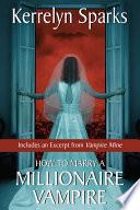 How To Marry a Millionaire Vampire with Bonus Material image