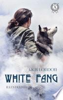White Fang. Illustrated edition