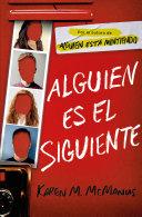Alguien es el siguiente / One of Us Is Next: The Sequel to One of Us Is Lying image