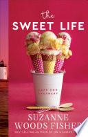 The Sweet Life (Cape Cod Creamery Book #1)