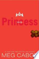 The Princess Diaries, Volume IX: Princess Mia image