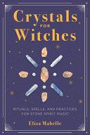 Crystals for Witches