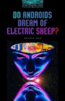 Do Androids Dream of Electric Sheep?. Mit Materialien