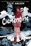 Clementine Book One OGN