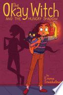 The Okay Witch and the Hungry Shadow image