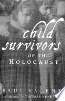 Child Survivors of the Holocaust