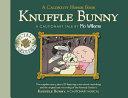 Knuffle Bunny: A Cautionary Tale Special Edition