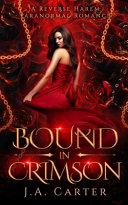 Bound in Crimson: A Reverse Harem Paranormal Romance image