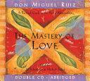 The Mastery of Love CD
