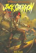 Pirates of the Caribbean: The Coming Storm - Jack Sparrow Book #1