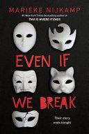 Even If We Break image