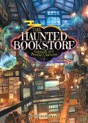 The Haunted Bookstore - Gateway to a Parallel Universe (Light Novel) Vol. 1 image