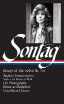 Susan Sontag: Essays of the 1960s & 70s (LOA #246)