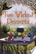 Two Wicked Desserts