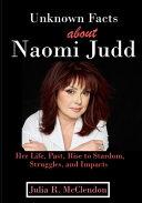 Unknown Facts about Naomi Judd image