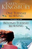 One Tuesday Morning & Beyond Tuesday Morning