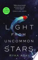 Light From Uncommon Stars Sneak Peek