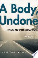 A Body, Undone
