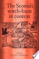 The Scottish Witch-Hunt in Context