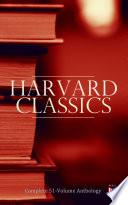 Harvard Classics: Complete 51-Volume Anthology