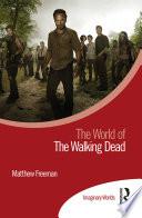 The World of The Walking Dead