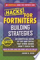 Hacks for Fortniters: Building Strategies