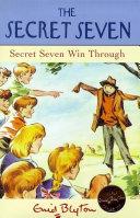 Secret Seven: Secret Seven Win Through