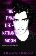 The Final Life of Nathaniel Moon image
