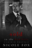 Sold to the Mob Boss (Lavrin Bratva) image