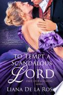 To Tempt a Scandalous Lord