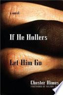 If He Hollers Let Him Go