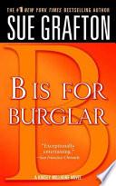 "B" is for Burglar