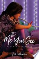 The Me You See