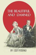 The Beautiful And The Damned