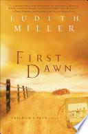 First Dawn (Freedom’s Path Book #1)