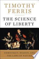 The Science of Liberty
