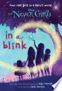Never Girls #1: In a Blink (Disney: The Never Girls) image