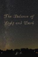 The Balance of Light and Dark