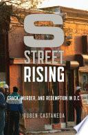 S Street Rising