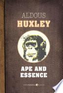 Ape And Essence