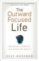 The Outward-Focused Life