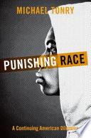 Punishing Race