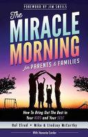 The Miracle Morning for Parents and Families