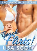 Beach Flirts! 5 Romantic Short Stories